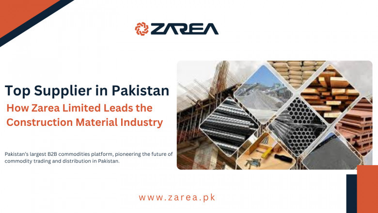 Top Supplier in Pakistan: How Zarea Limited Leads the Construction Material Industry