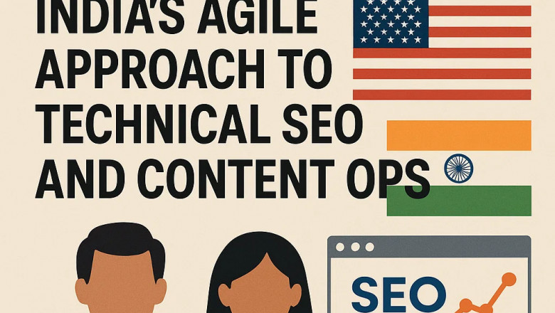 What US SEO leaders can learn from India’s agile approach to technical SEO and content ops