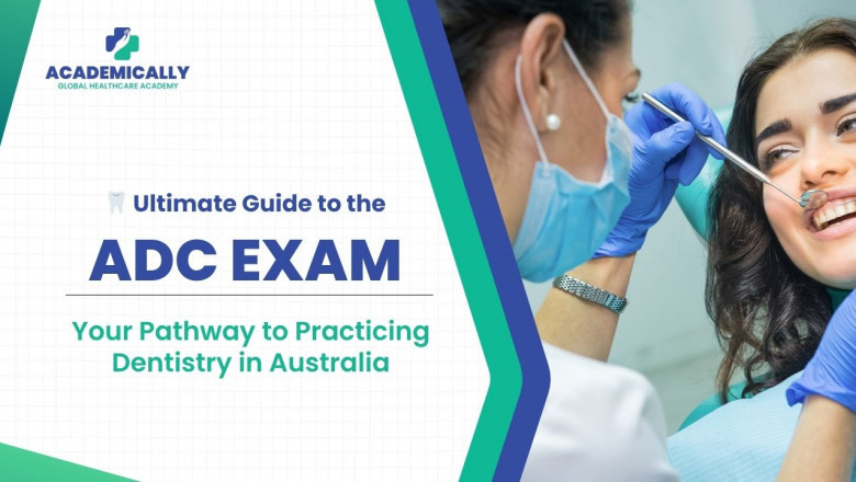 🦷 Ultimate Guide to the ADC Exam: Your Pathway to Practicing Dentistry in Australia