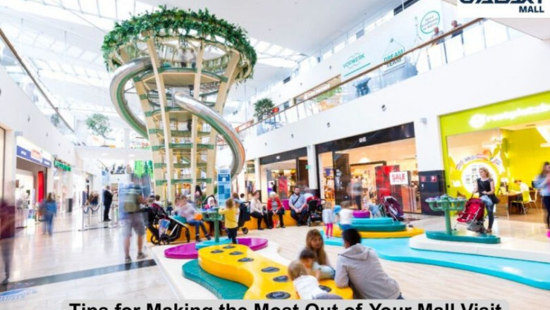 Tips for Making the Most Out of Your Mall Visit