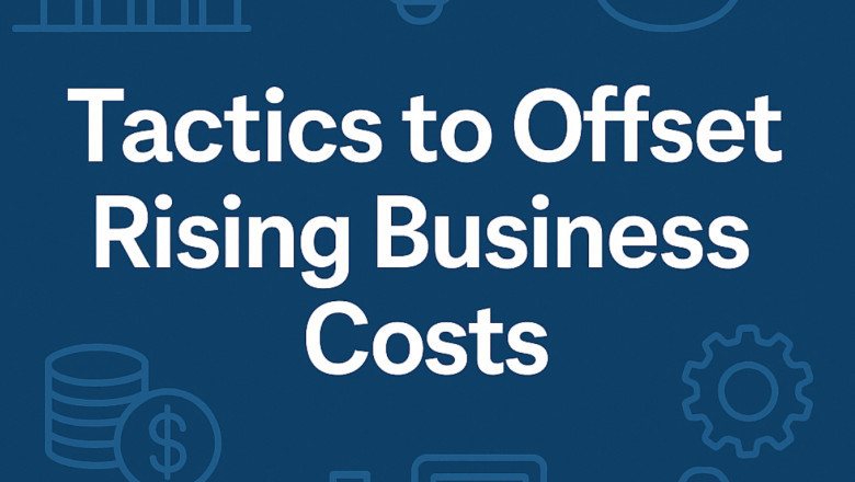 Tactics to offset rising business costs