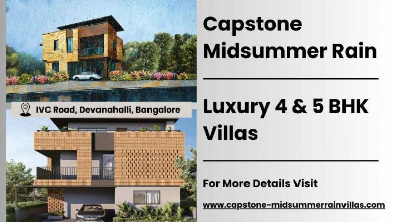 Capstone Midsummer Rain Villas – Luxury Living in Harmony with Nature An Oasis of Tranquility Just Off Airport Road, Devanahalli
