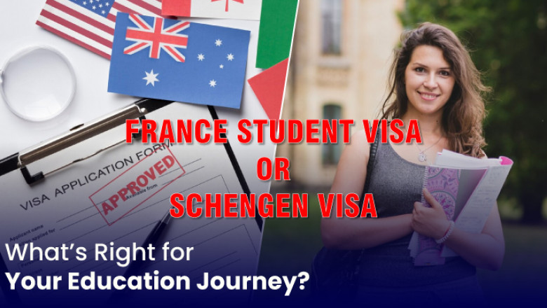 France Student Visa vs Schengen Visa