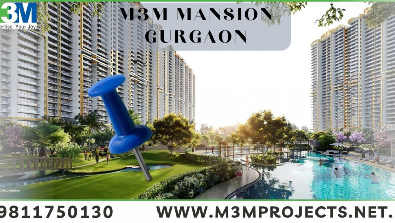 M3M Mansion Sector 113 Gurgaon: Redefining Luxury Living at Its Finest