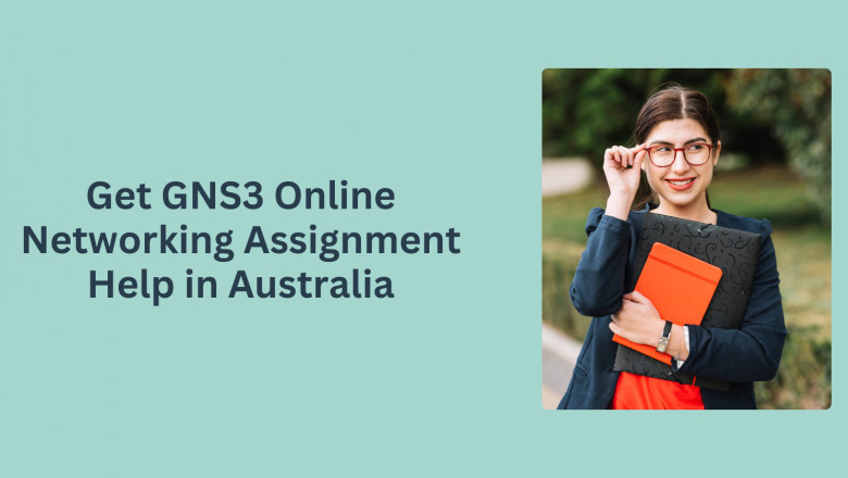 Get GNS3 Online Networking Assignment Help in Australia