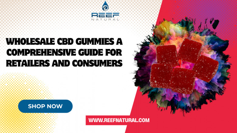 Wholesale CBD Gummies A Comprehensive Guide for Retailers and Consumers