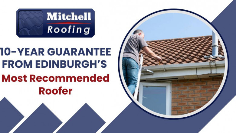 10-Year Guarantee from Edinburgh’s Most Recommended Roofer