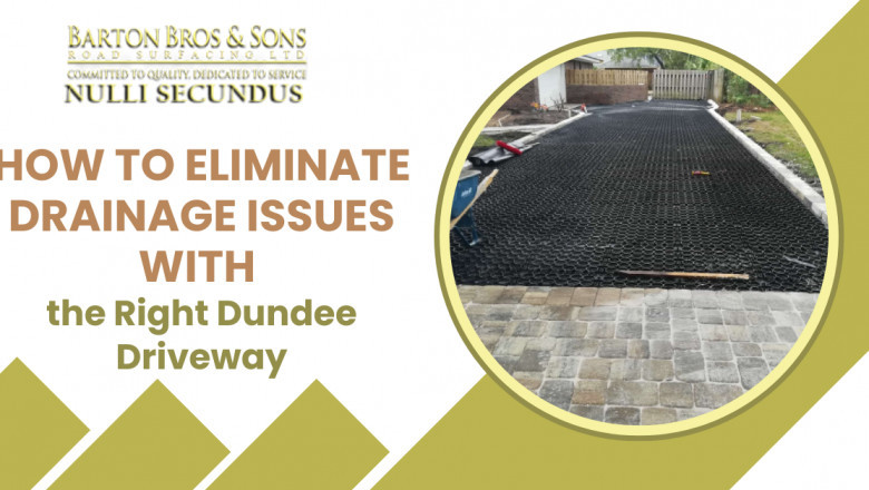 How to Eliminate Drainage Issues with the Right Dundee Driveway