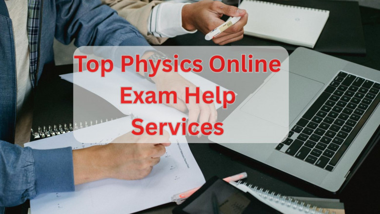 Top Physics Online Exam Help Services