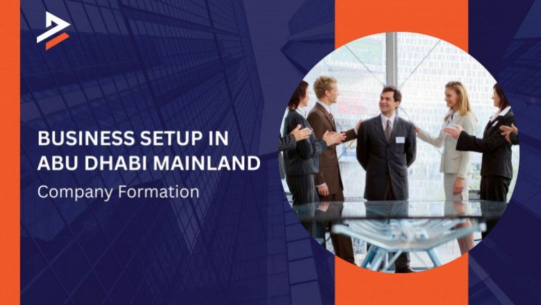 Business Setup in Abu Dhabi Mainland - Company Formation