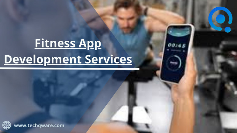 Fitness App Development Company - Trends & Industry Analysis