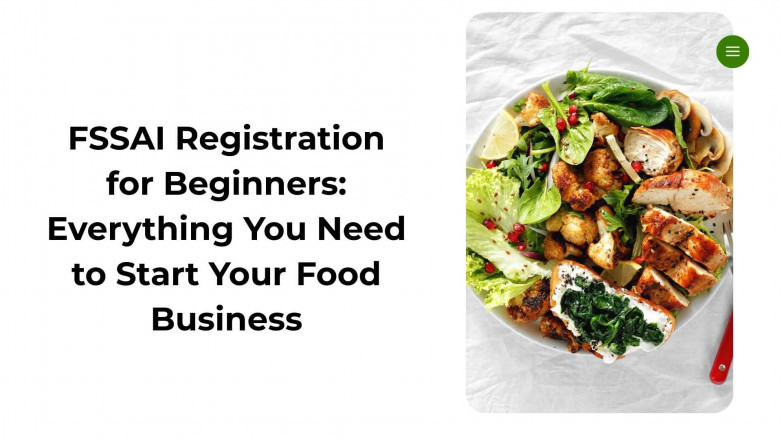 FSSAI Registration for Beginners: Everything You Need to Start Your Food Business