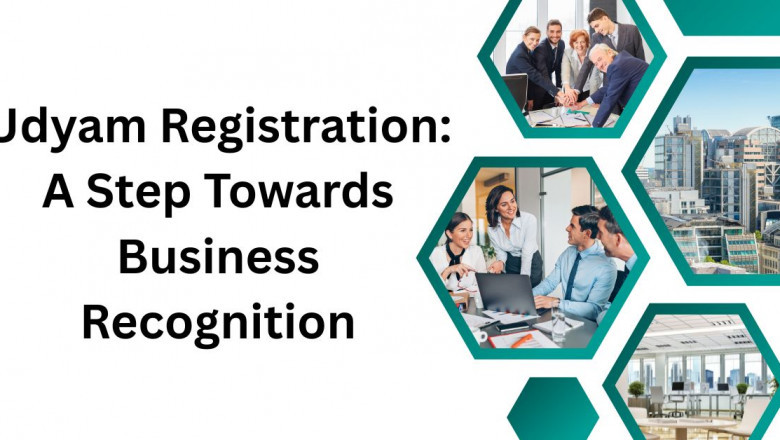 Udyam Registration: A Step Towards Business Recognition