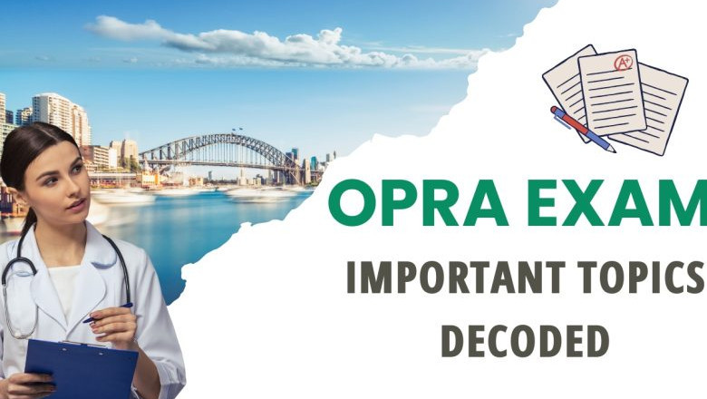 Cracking the Code: Secrets of OPRA Exam in Australia