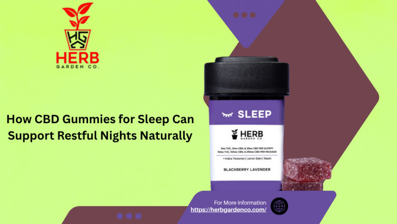 How CBD Gummies for Sleep Can Support Restful Nights Naturally