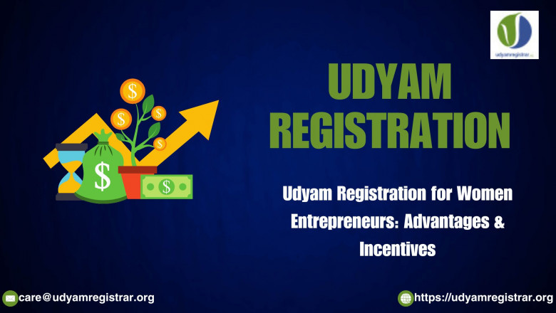 Udyam Registration for Women Entrepreneurs: Advantages & Incentives