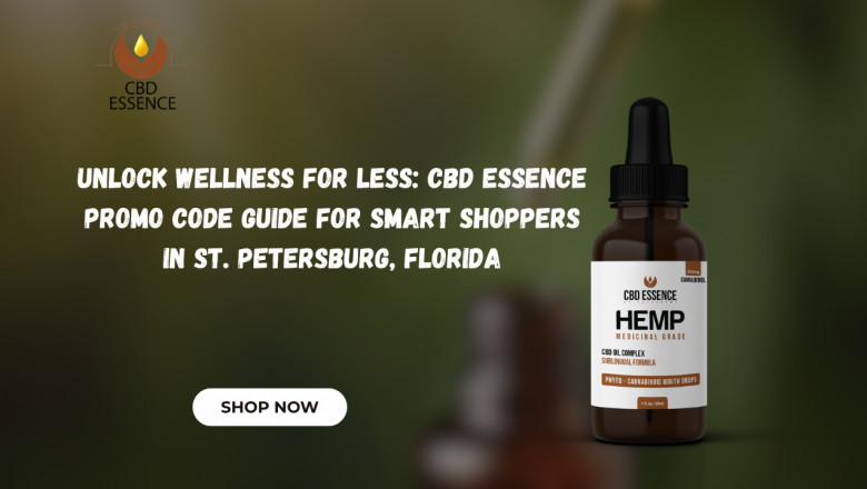Unlock Wellness for Less: CBD Essence Promo Code Guide for Smart Shoppers in St. Petersburg, Florida