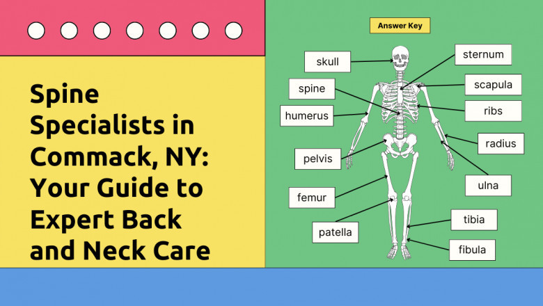 Spine Specialists in Commack, NY: Your Guide to Expert Back and Neck Care