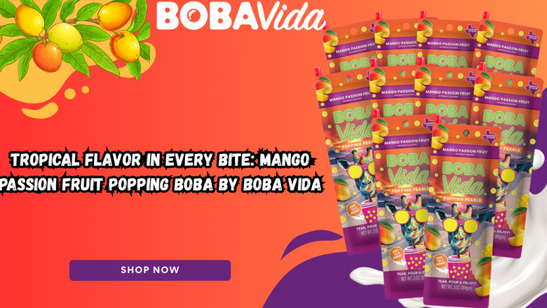 Tropical Flavor in Every Bite: Mango Passion Fruit Popping Boba by Boba Vida