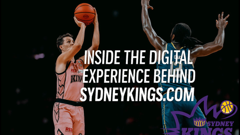 Inside the Digital Experience Behind SydneyKings