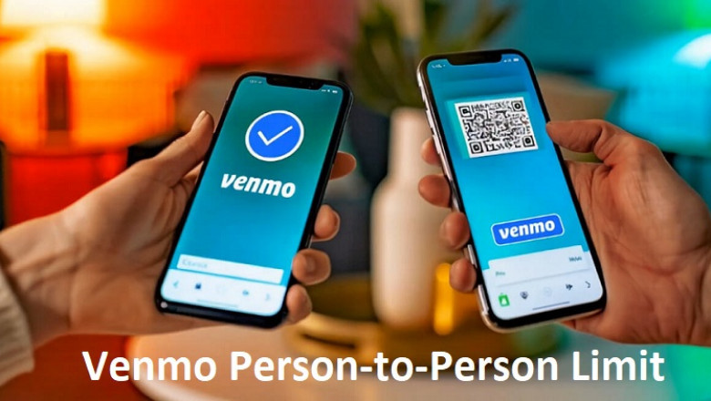What are the Venmo Person-to-Person Payment Limits Explained
