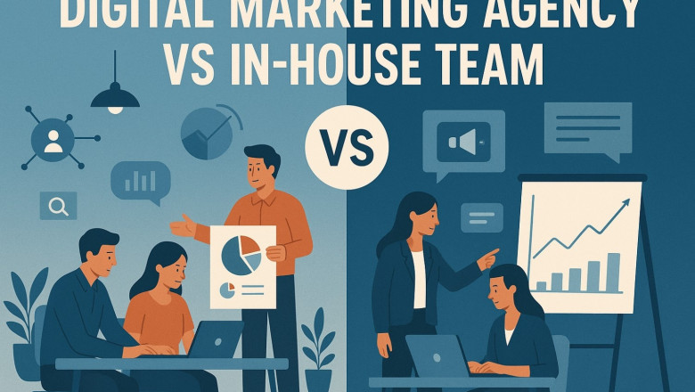 Digital Marketing Agency vs In-House Team