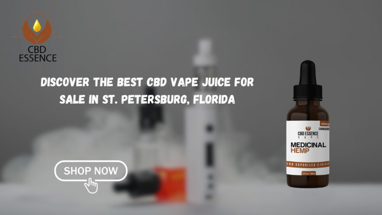 Discover the Best CBD Vape Juice for Sale in St. Petersburg, Florida