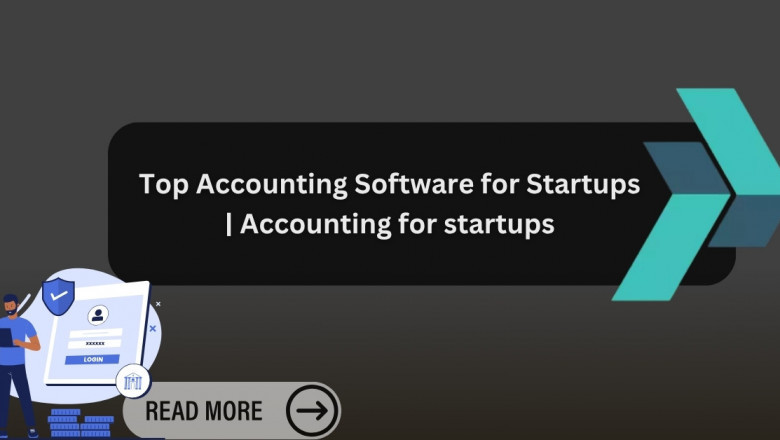 Top Accounting Software for Startups | Accounting for startups