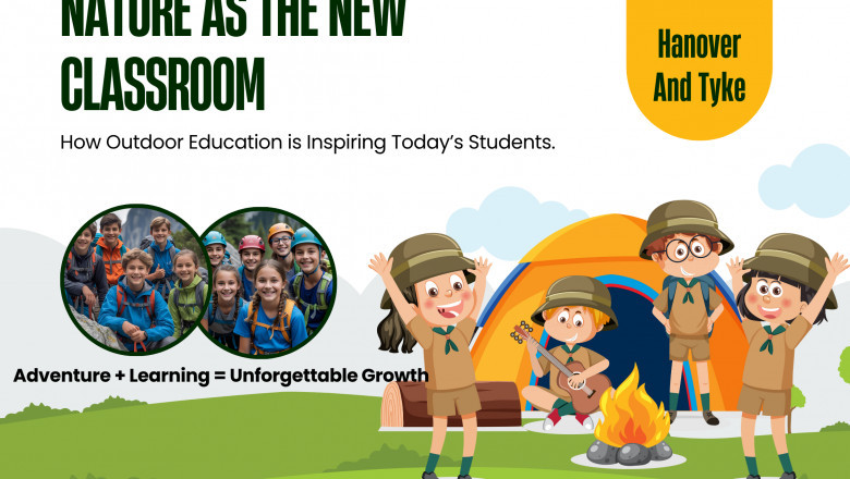 Nature as the New Classroom: Inspiring Students Through Outdoor Education