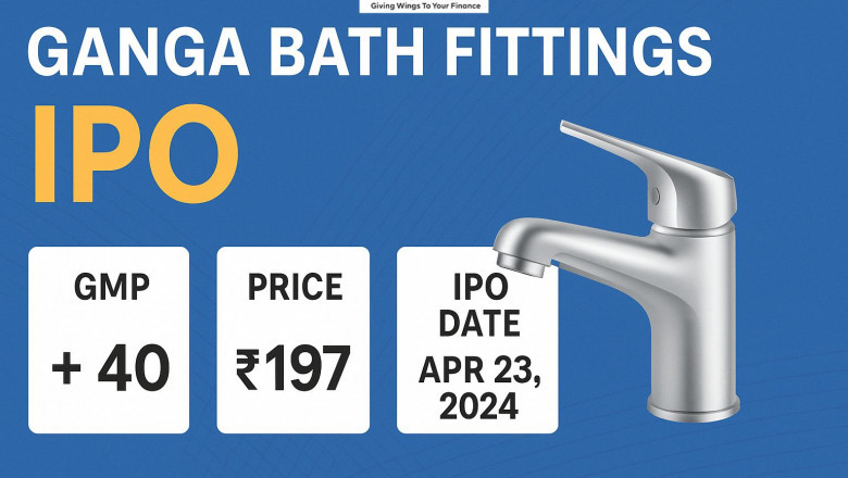 Ganga Bath Fittings IPO GMP Today, Price, Review &amp; Details 2025