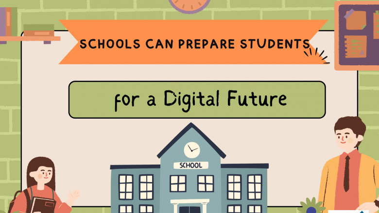 How Schools Can Prepare Students for a Digital Future