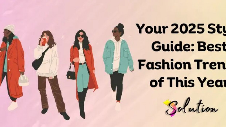 Style Guide 2025: Top Looks of the Year