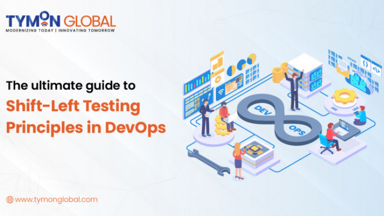 The ultimate guide to shift-left testing principles in DevOps
