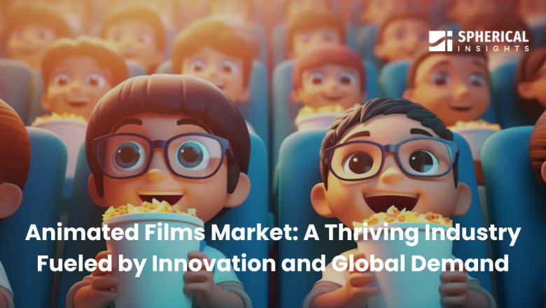 Animated Films Market: A Thriving Industry Fueled by Innovation and Global Demand