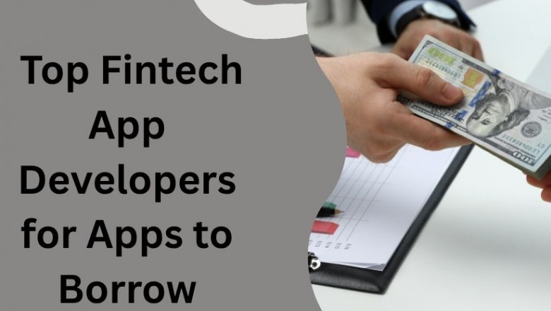 Top Fintech App Developers For Apps To Borrow Money