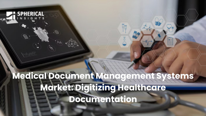 Medical Document Management Systems Market: Digitizing Healthcare Documentation