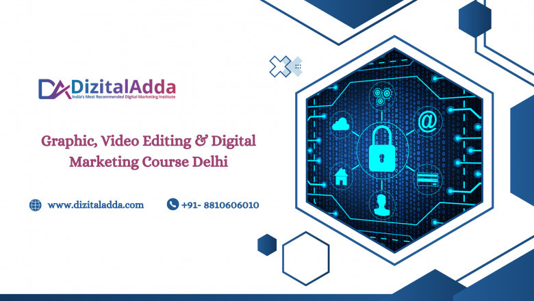 Graphic, Video Editing & Digital Marketing Course Delhi