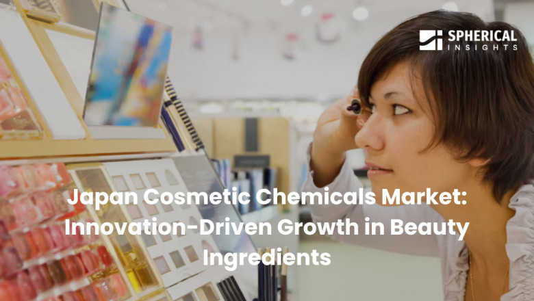 Japan Cosmetic Chemicals Market: Innovation-Driven Growth in Beauty Ingredients