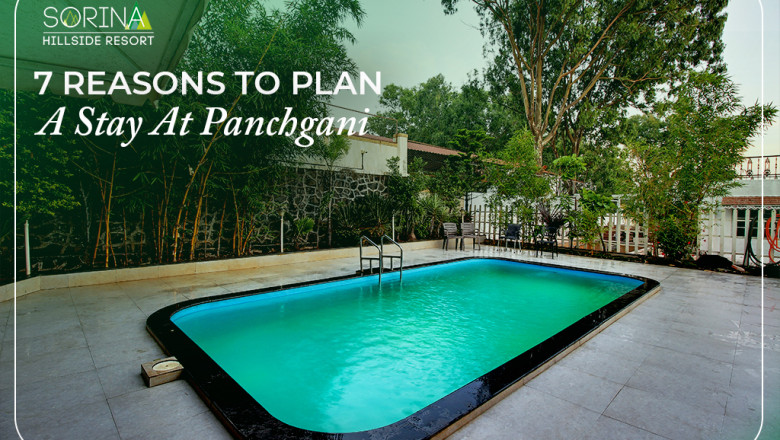 7 Reason To Plan A Stay At Panchgani