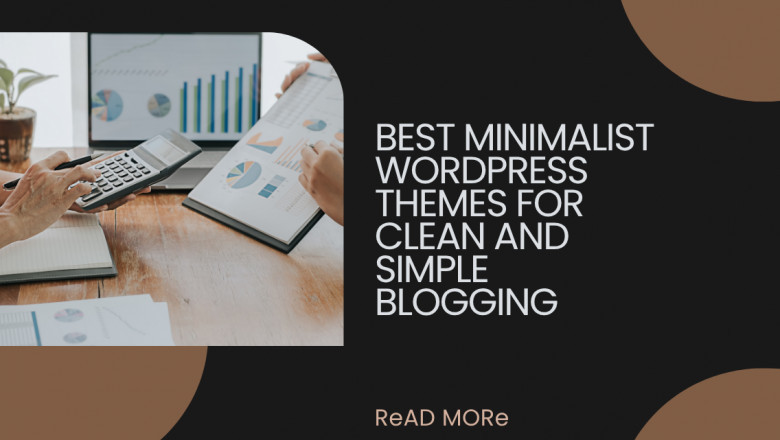 Best Minimalist WordPress Themes for Clean and Simple Blogging