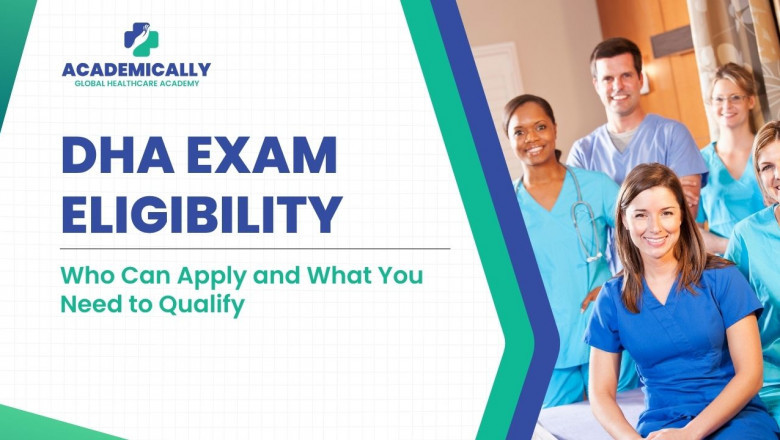 DHA Exam Eligibility: Who Can Apply and What You Need to Qualify