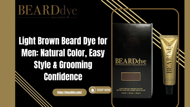 Light Brown Beard Dye for Men: Natural Color, Easy Style & Grooming Confidence