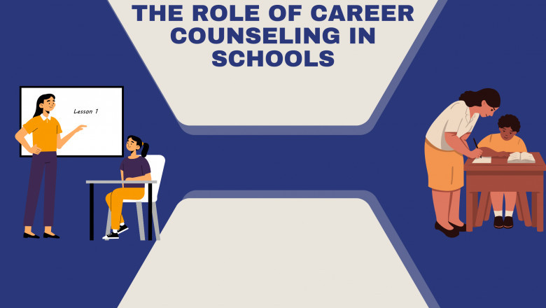 The Role of Career Counseling in Schools