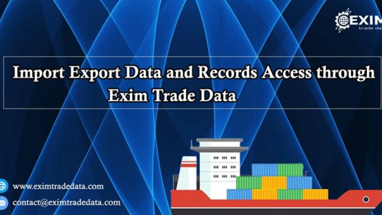 Import-Export Data and Records Access through Exim Trade Data