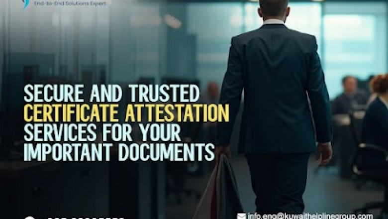 The Importance of Certificate Attestation in Kuwait