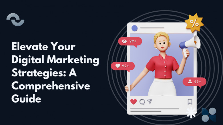 Upgrading Your Digital Marketing Game: A Comprehensive Manual