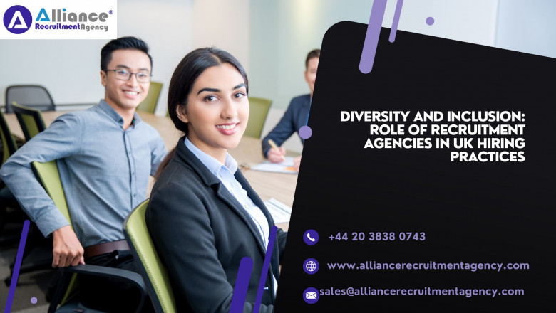 Diversity and Inclusion: Role of Recruitment Agencies in UK Hiring Practices