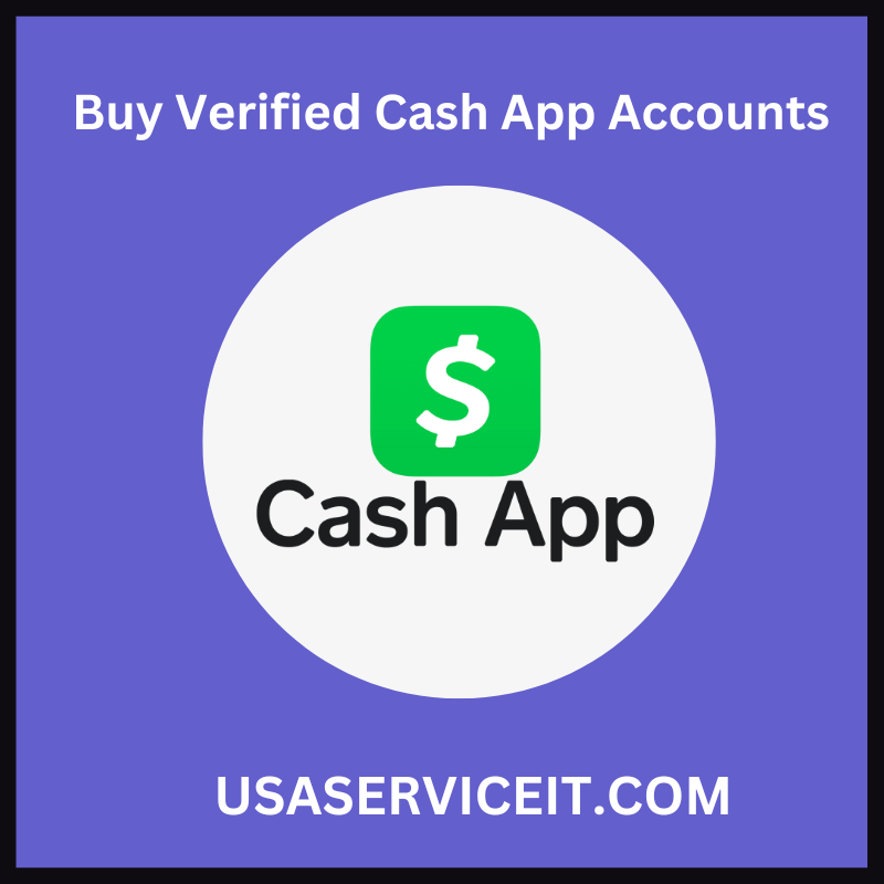 Buy Verified Cash App Accounts - 100% BTC Enabled and Old