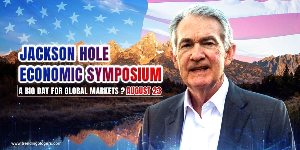 Implications of Powell’s Jackson Hole Economic Symposium Speech: Will the Fed Cut Rates in September?