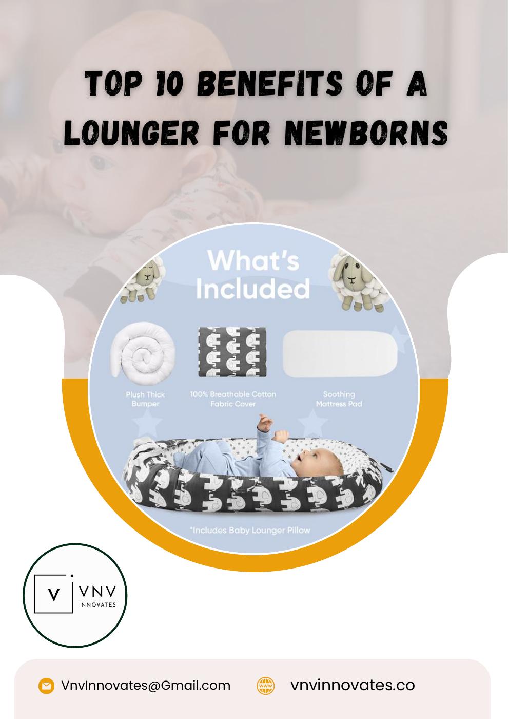 Top 10 Benefits of a Lounger for Newborns